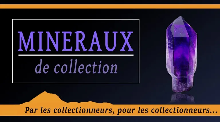 Minéraux de collection
