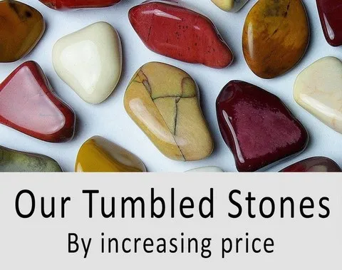 All our tumbled stones by increasing price