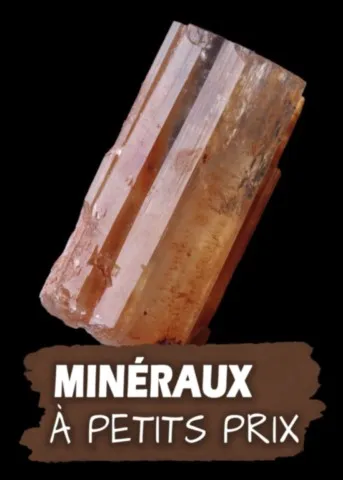 Minéraux à petits prix
