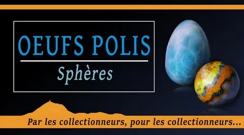 Sphères et oeufs polis