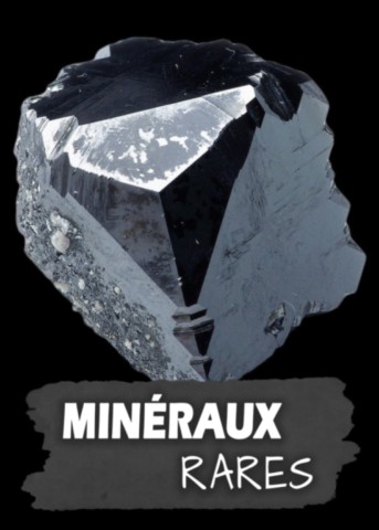 Minéraux rares